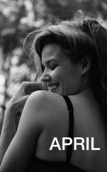 Photo book cover for *April* by Nick Holmes — a soft and shadowed meditation on intimacy, memory, and spring’s slow undoing.
